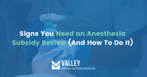 anesthesia subsidy review